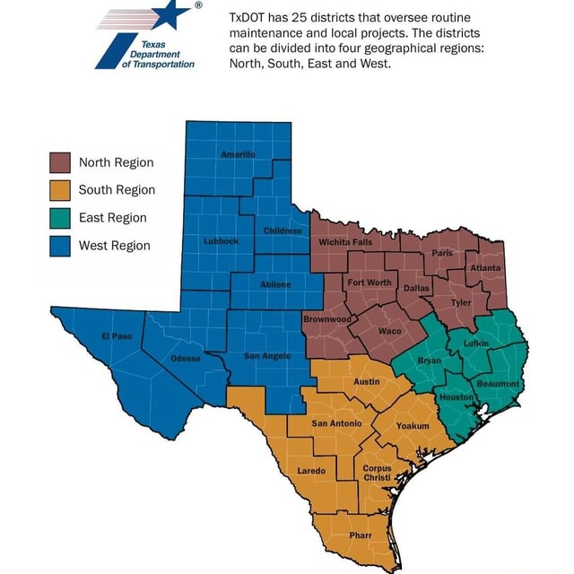 Wr Txdot Has 25 Districts That Oversee Routine Maintenance And Local Projects The Districts