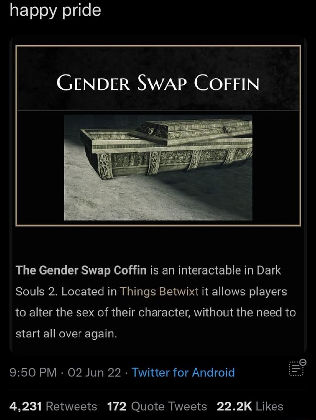 Happy pride GENDER SWAP COFFIN The Gender Swap Coffin is an