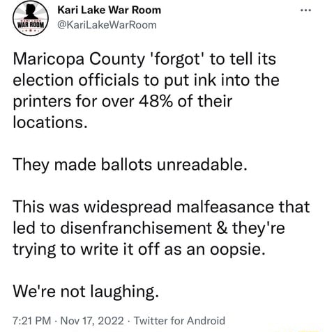 Kari Lake War Room @KanLakeWarRoom Maricopa County 'forgot' to tell its