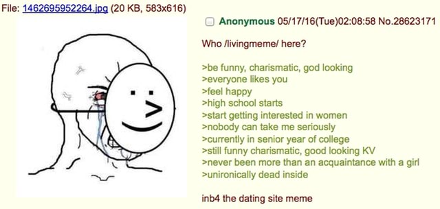 File 1462695952264 Igg 20 Kb 583x616 I Anonymous 05 17 16 Tue 02 08 58 No 28623171 Who Llivingmeme Here Be Funny Charismatic God Looking Everyone Likes You Feel Happy High School Starts Start Getting Interested In Women Nobody Can