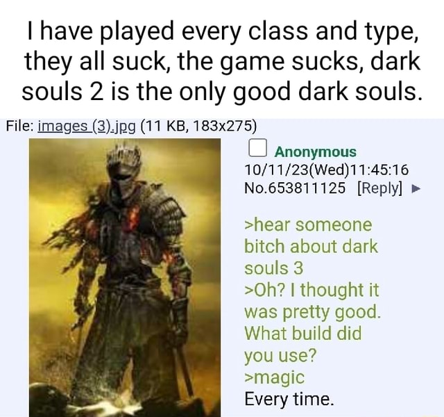 I have played every class and type, they all suck, the game sucks, dark