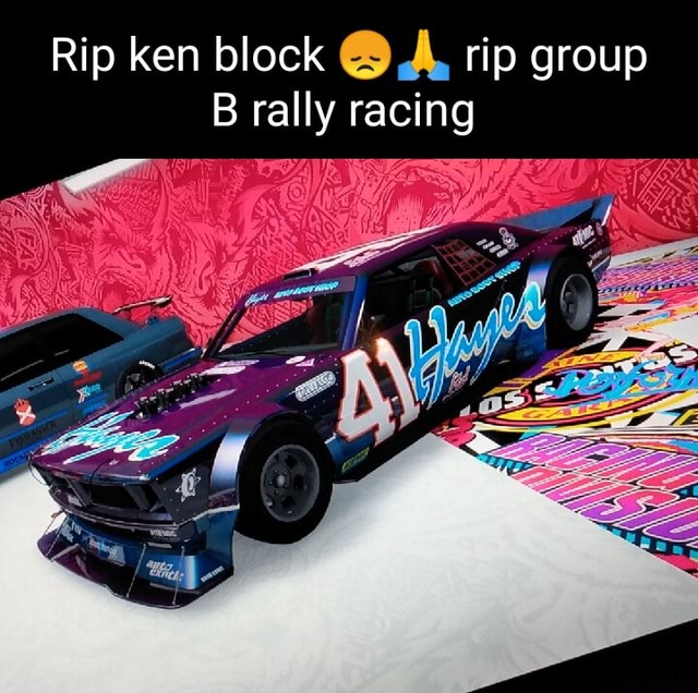 Rip ken block rip group rally racing - iFunny