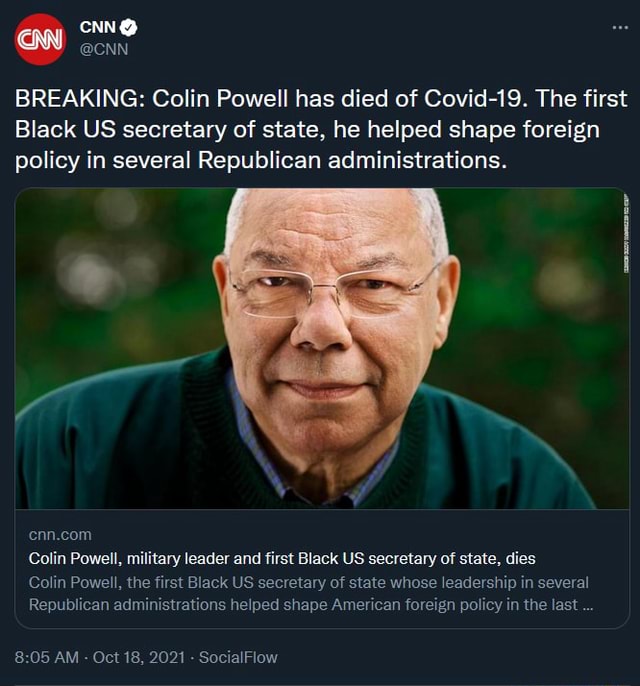 Virus of Mass Destruction - CNN@ @CNN BREAKING: Colin Powell has died