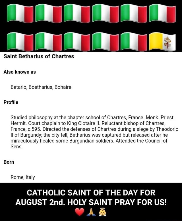 Saint Betharius of Chartres Also known as Betario, Boetharius, Bohaire ...
