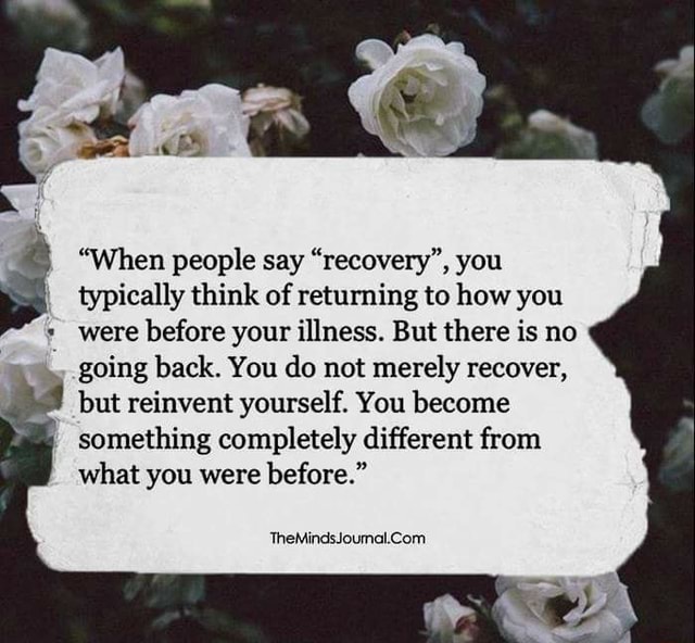 “When people say “recovery”, you typically think of returning to how ...