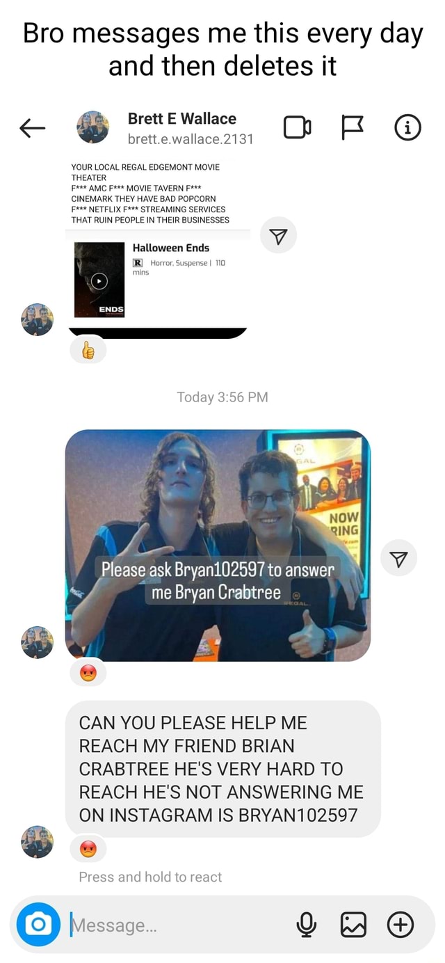 Bro Messages Me This Every Day And Then Deletes It Brett E Wallace Ch ...