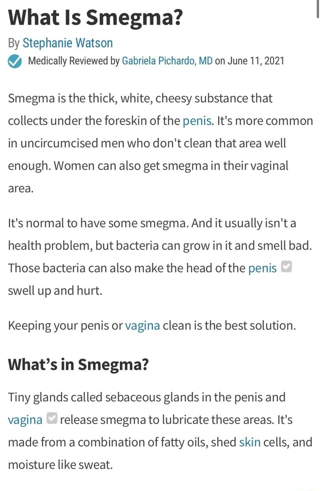 What Is Smegma By Stephanie Watson Medically Reviewed By Gabriela Pichardo Md On June