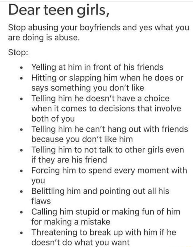 Dear teen girls, Stop abusing your boyfriends and yes what you are ...