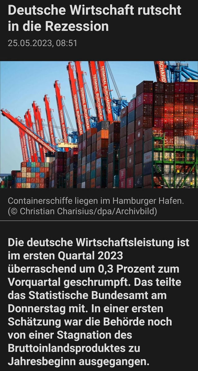 Deutsche Wirtschaft rutscht in die Rezession 25.05.2023 ...