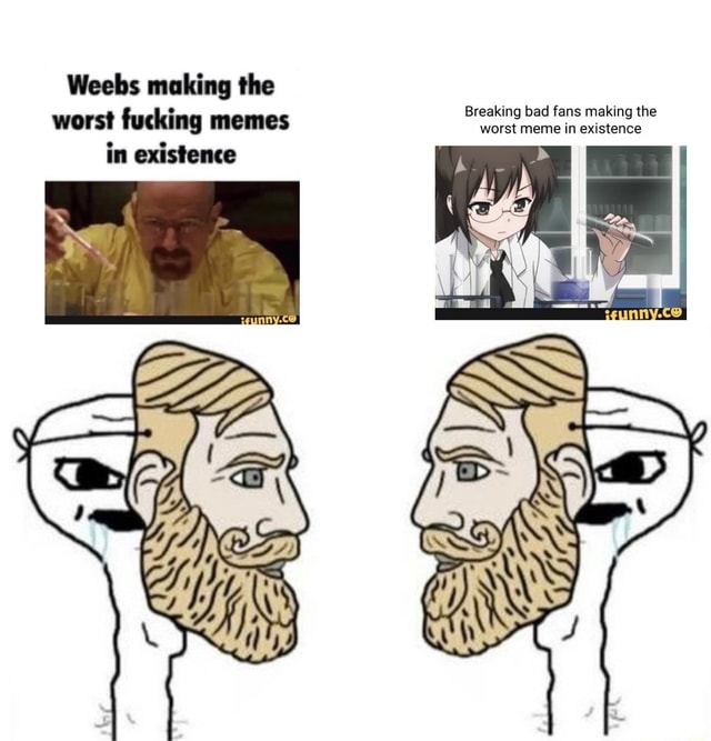 Anime memes but it's replaced with Breaking Bad 