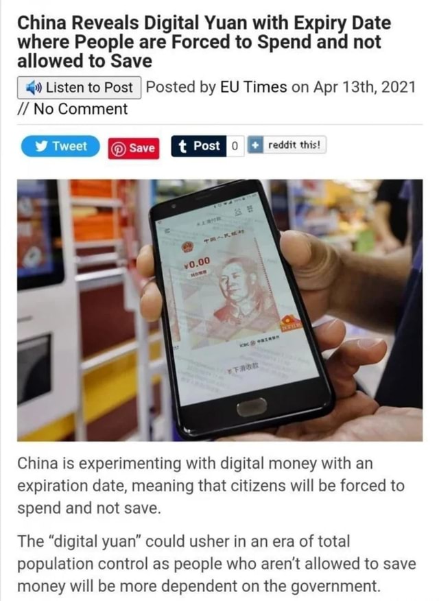 China Reveals Digital Yuan with Expiry Date where People are Forced to Spend and not allowed to