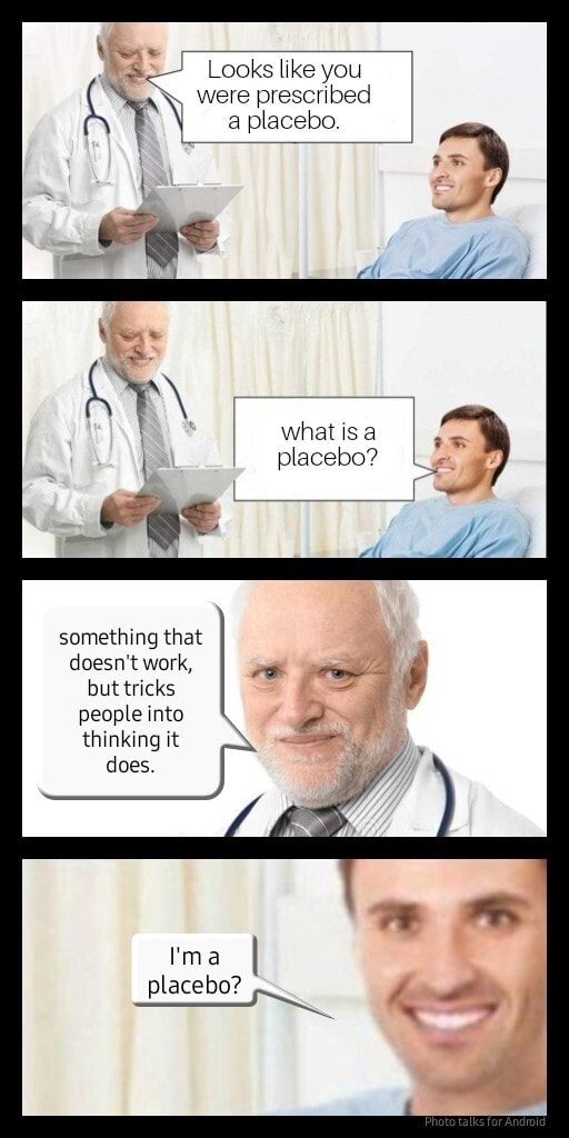 Looks like you were prescribed a placebo. what is a I placebo ...