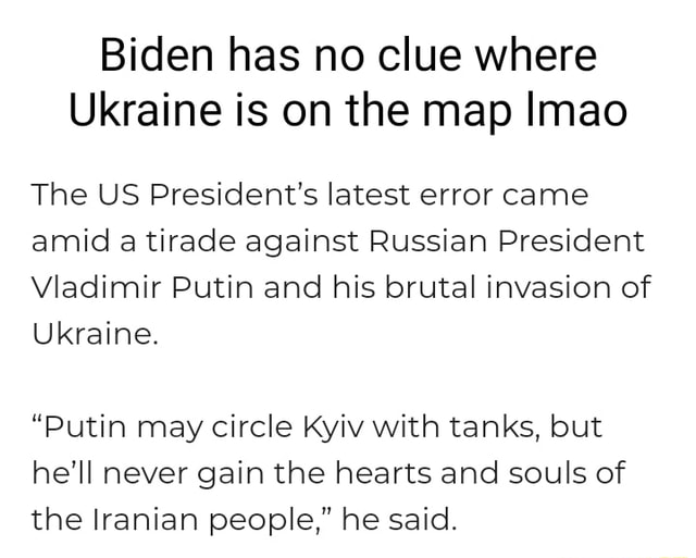 biden-has-no-clue-where-ukraine-is-on-the-map-imao-the-us-president-s