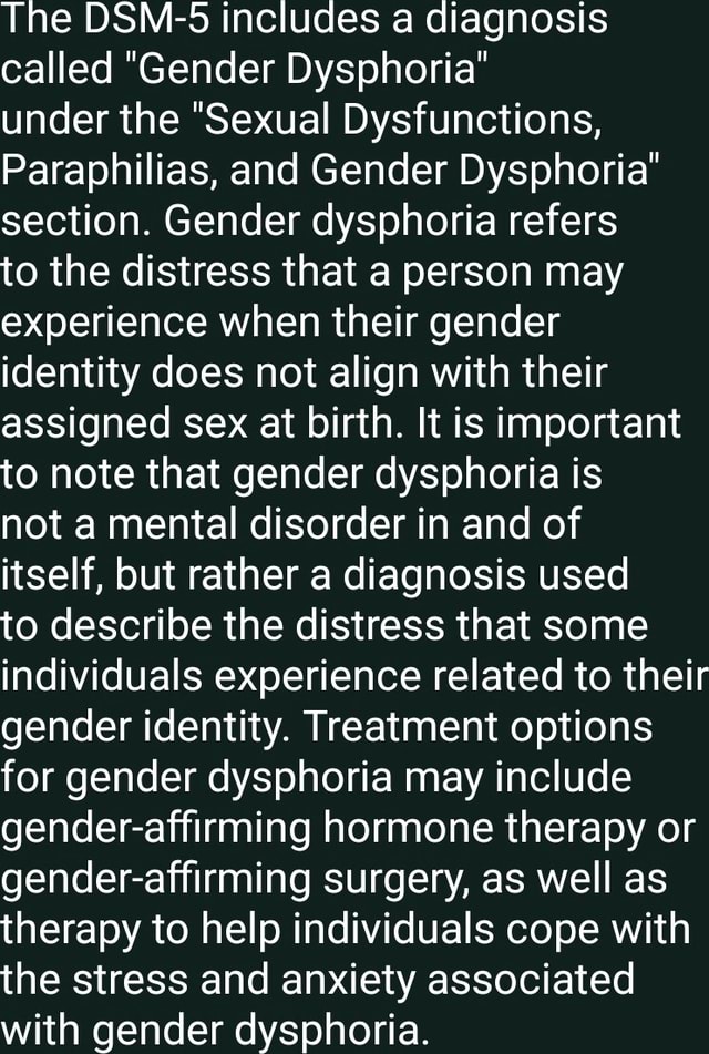 The Dsm 5 Includes A Diagnosis Called Gender Dysphoria Under The Sexual Dysfunctions