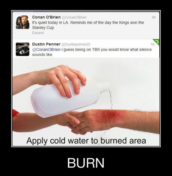 Conan O Brien Apply Cold Water To Burned Area Burn