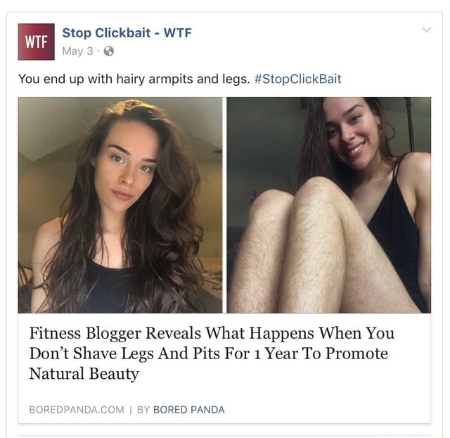 3 Stop Clickbait Wtf May 3 You End Up With Hairy Armpits And Legs Stopclickbait Fitness