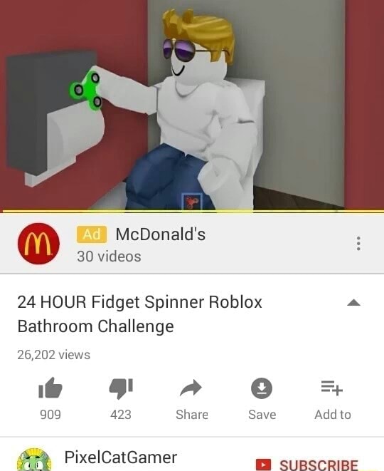 24 Hour Fidget Spinner Roblox A Bathroom Challenge 909 423 Share Save Add O - roblox 24 hour challenge