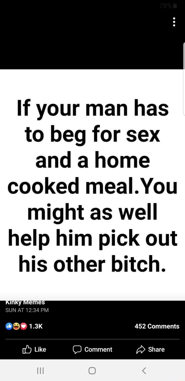 beg for sex and a home cooked meal picture