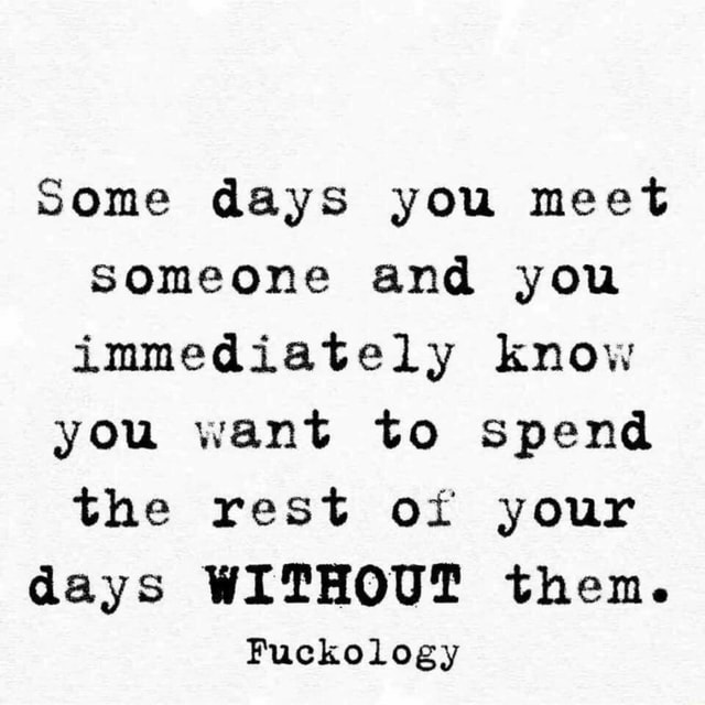 Some days you meet someone and you immediately know you want to spend ...