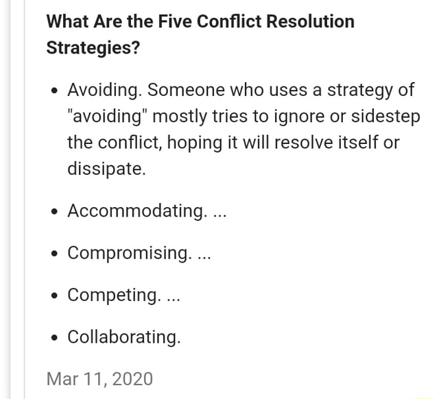 What Are the Five Conflict Resolution Strategies? Avoiding. Someone who ...