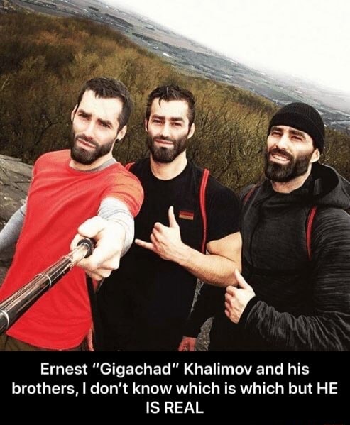 Ernest "Gigachad" Khalimov And His Brothers, I Don't Know Which Is ...