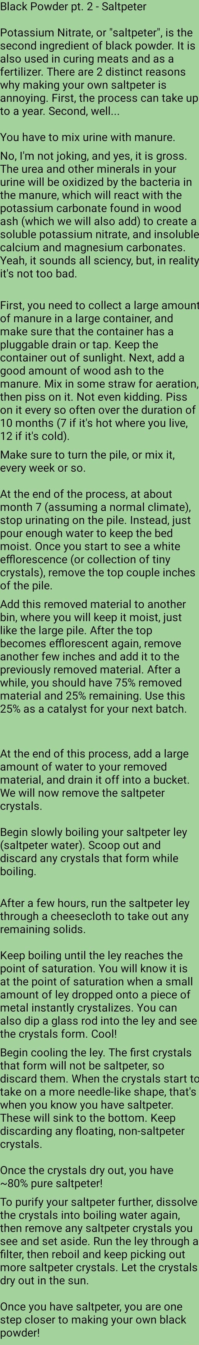 Black Powder pt. 2 Saltpeter Potassium Nitrate, or "saltpeter', is the