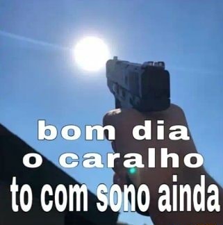 Bom dia o caralho to com sono ainda - iFunny Brazil Bom dia o caralho to com sono ainda - iFunny Brazil