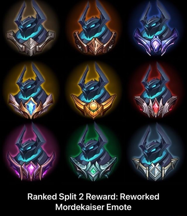 Ranked Split 2 Reward Reworked Mordekaiser Emote Ranked Split 2