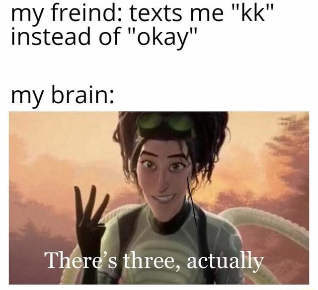 Why Text Kk Instead Of Ok