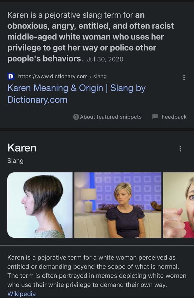 karen-is-a-pejorative-slang-term-for-an-obnoxious-angry-entitled-and