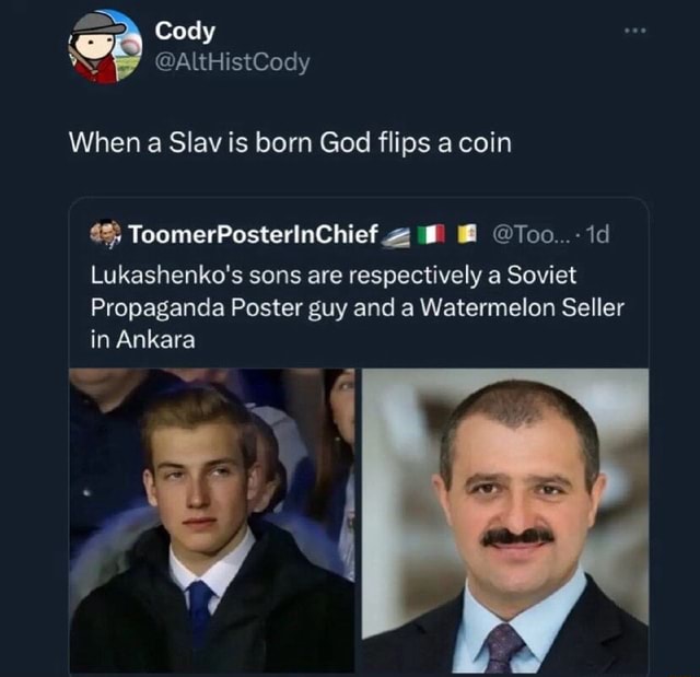 Cody @AltHistCody When a Slav is born God flips a coin 4% ...