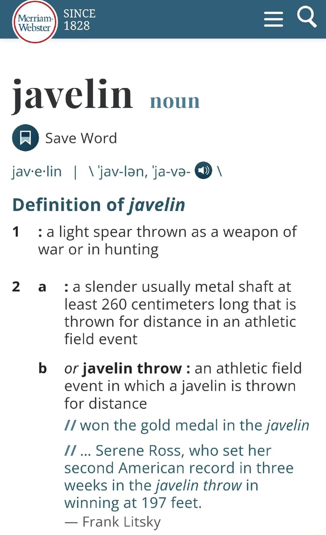 SINCE 1828 Javelin. noun Save Word javelin I \'javlan, java