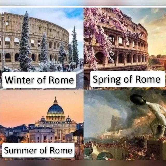 quick-history-meme-duml-winter-of-rome-summer-of-rome-ifunny