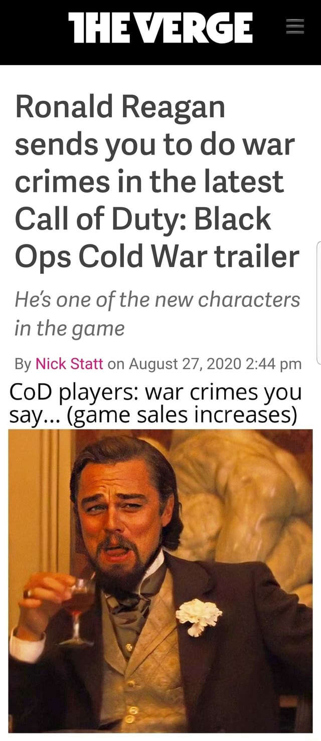 THE VERGE Ronald Reagan sends you to do war crimes in the latest Call