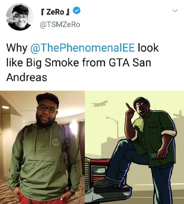 Why @ThePhenomenalEE look like Big Smoke from GTA San Andreas  )