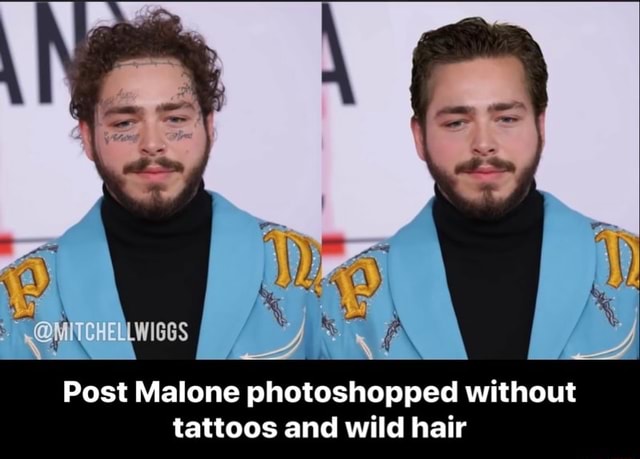 Post Malone photoshopped without tattoos and wild hair - Post Malone ...