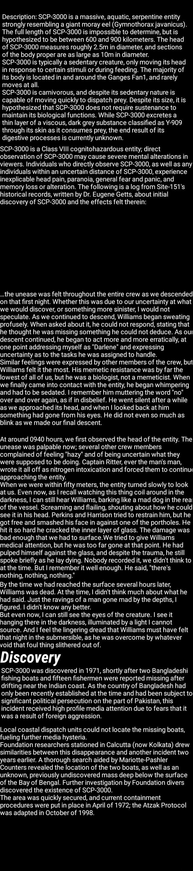 SCP 3000 Anantashesha, Anguilliformes, aquatic animal, video recording, SCP-3000 is a massive, aquatic, serpentine entity strongly resembling a  giant moray eel (Gymnothorax javanicus). The full length of SCP 3000 is