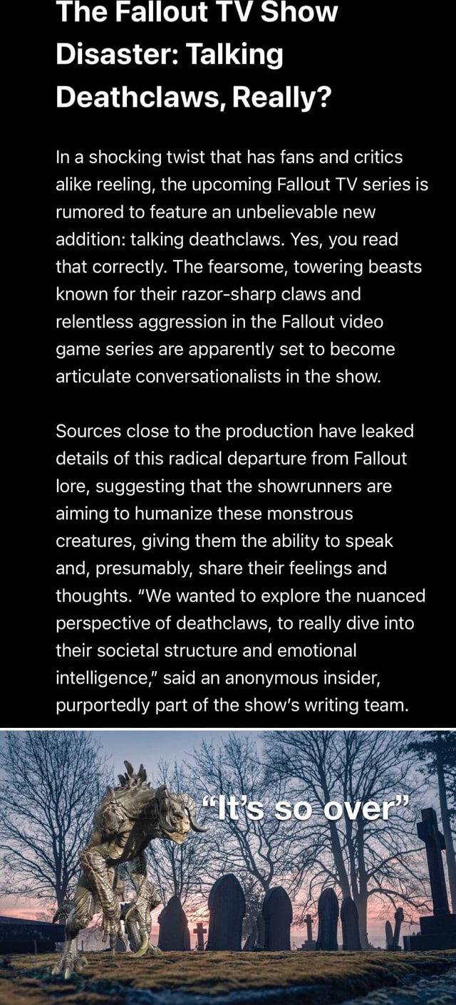 The Fallout TV Show Disaster Talking Deathclaws, Really? Ina shocking