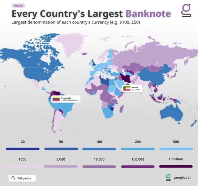 World Every Country's Largest Banknote SS Largest denomination of each
