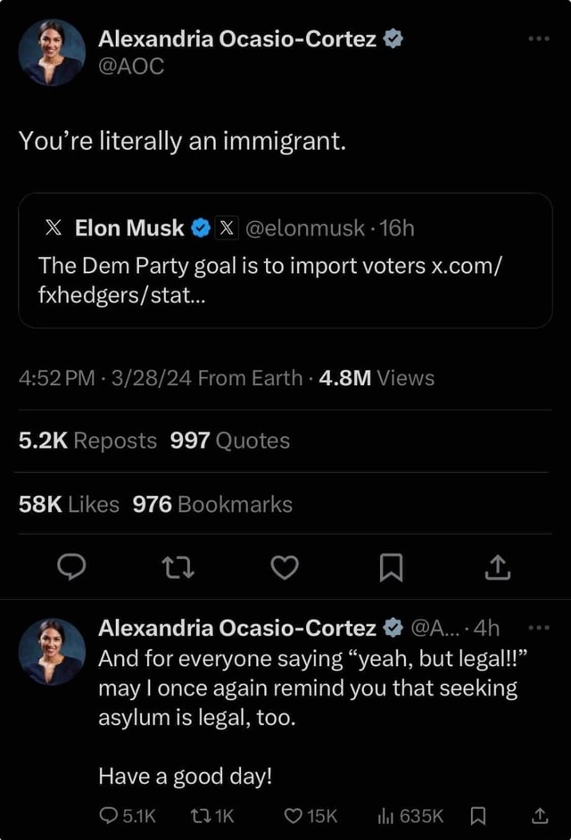 \ Alexandria Ocasio-Cortez @AOC You're literally an immigrant. Elon ...