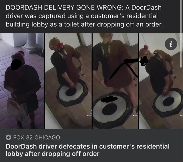 DOORDASH DELIVERY GONE WRONG A DoorDash driver was captured using a