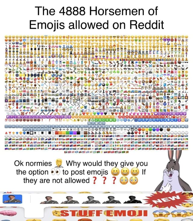 The 4888 Horsemen of Emojis allowed on Reddit {heepo KE aA DOSGOOS