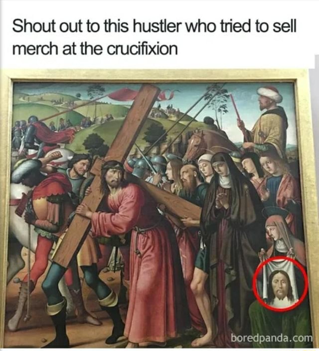 Ha Ha Ho Shout Out To This Hustler Who Tried To Sell Merch At The Crucifixion Boredpandas 