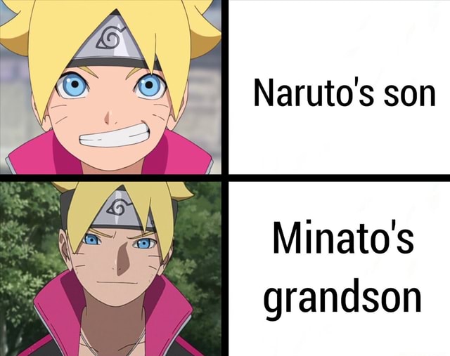 Naruto's son Minato's grandson - iFunny