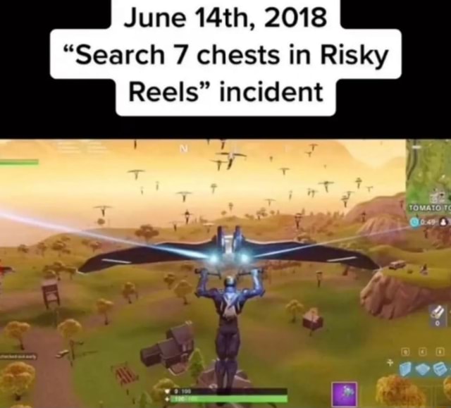 June "Search 7 chests in Risky Reels" incident iFunny