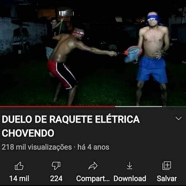 DUELO DE RAQUETE ELÉTRICA CHOVENDO mil visualizações há anos fo mm A E mil