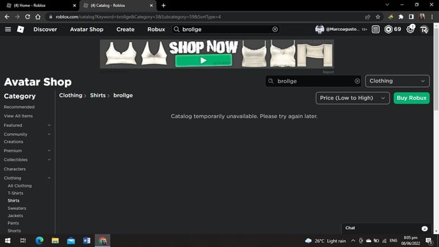 Home - Roblox Catalog - Roblox x + Discover Avatar Shop Create Robux  brolige emaccansto.s Ooo PR SHOP NOW Avatar Shop brolige Clothing Category  Clothing Shirts > brollge Price (Low to