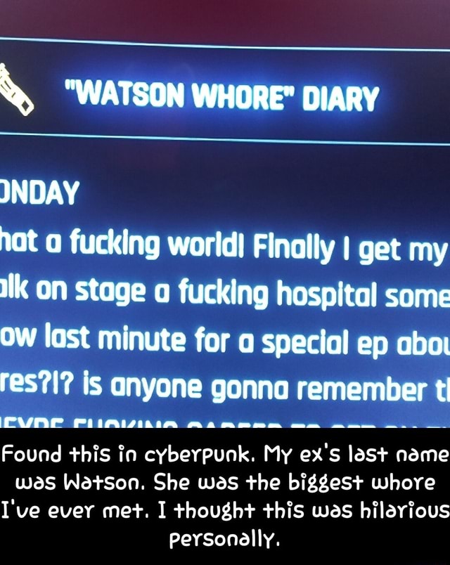 Watson Whore Diary Jnday Hat A Fucking World Finally I Get My Lk On