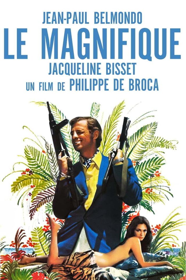 JEANPAUL BELMONDO LE MAGNIFIQUE JACQUELINE BISSET UN FILM DE PHILIPPE DE SS ) JEANPAUL BELMONDO LE MAGNIFIQUE JACQUELINE BISSET UN FILM DE PHILIPPE DE SS )