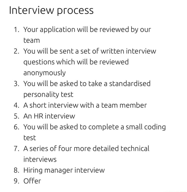 Interview Question Examples For Application Processing Interview process Your application will be reviewed by our team 2. You ...